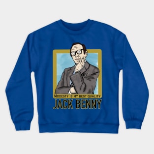 Jack Benny: Modesty Crewneck Sweatshirt